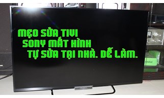 Mẹo Nhỏ Sửa Tivi Tại Nhà